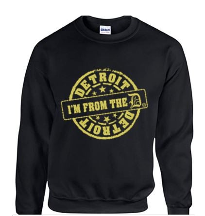 "I'M FROM THE D" BLACK SWEATSHIRT